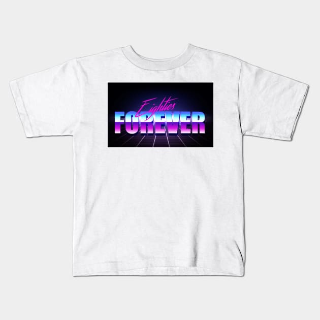 80s forever Kids T-Shirt by thehollowpoint